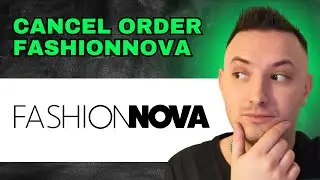 How To Cancel Fashion Nova Order (2024) - QUICK GUIDE!