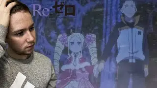 Re Zero / Жизнь в альтернативном мире с нуля 2 сезон 24 серия / Реакция на аниме