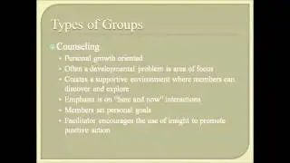 Group Counseling - Types of Groups