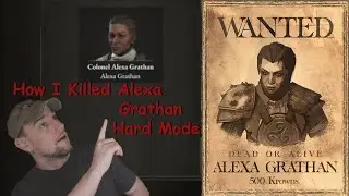 How I Killed Alexa Grathan Hard Mode - Wartales