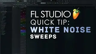 How To Make White Noise Sweeps In FL Studio 20 (Quick Tip)