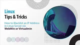 How to Blacklist an IP Address via Webmin/Virtualmin