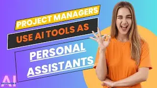 6 Best AI Tools for Project Manager | AI Assistant