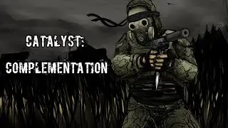 СТАЛКЕРСКИЙ СТРИМЕЦ / Catalyst: Complementation