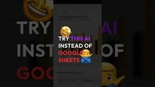 Google Sheets is outdated!🙅‍♂️ Try This AI!🤖