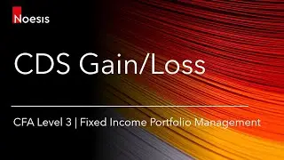 CFA Level 3 | Calculating CDS Gain/Loss