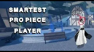 The Smartest Pro Piece Player