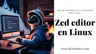 Dos formas de instalar Zed editor en Linux - Visual Studio Code Killer?