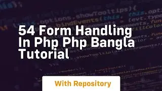 54 form handling in php php bangla tutorial