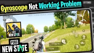 Pubg New State Gyroscope Not Working|How To Fix Gyroscope Problem In New State Mobile|