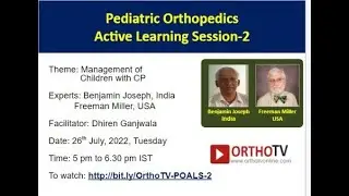 Pediatric Orthopedics Active Learning Session-2 – Management of Children with CP