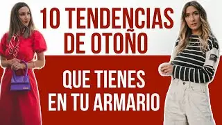 MODA - 10 tendencias otoño invierno 2021 que ya tienes en tu armario. NihaoStyles