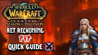 Season of Discovery Phase 4 [LvL 60] RECKONING QUICK GUIDE