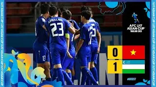 #AFCU17 - Group D | Vietnam 0 - 1 Uzbekistan