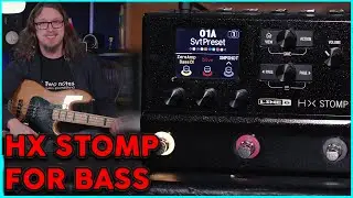 Using an HX Stomp for Bass - First Feature Exploration