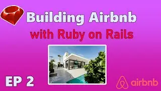 Building Airbnb with Ruby on Rails! PT 2: Better Image Uploads