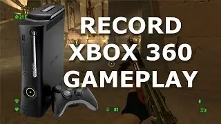 Record Xbox 360 Gameplay