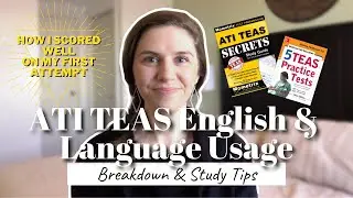 ATI TEAS English & Language Usage | Breakdown + Tips