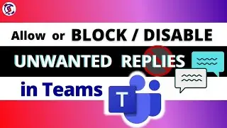 How to Disable Replies  to Chats Stop Replies in Teams || How to block people in Microsoft Teams