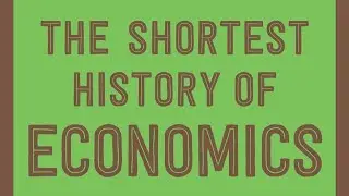 The Shortest History of Economics by Andrew Leigh