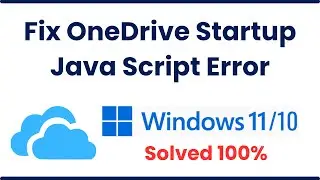 Fix OneDrive Startup Java Script Error In Windows 11