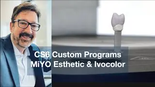 Programat CS6 Custom Programs for MiYO Esthetic and Ivocolor