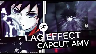 Laggy Camera Movement || CapCut AMV Tutorial