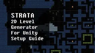 Setup Guide for Strata Easy 2D Level Generator For Unity