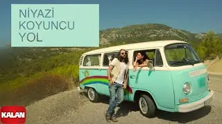 Niyazi Koyuncu - Yol  I Official Music Video © 2016 Kalan Müzik