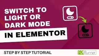 How To Switch To Light Or Dark Mode In Elementor