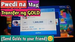 Send Golds to your friends | Pwedi na mag send Ng Gold