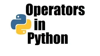 Python Tutorial #13; Operators in Python