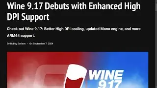 Wine 9.17 Debuts with Enhanced High DPI Support