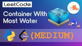 Leetcode  - Container With Most Water walkthrough. MEDIUM #Python #leetcode