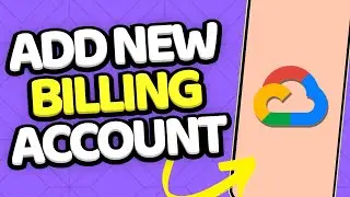 How to Add Billing Account In Google Cloud