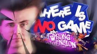 ХЕСУС НЕ ИГРАЕТ В НЕ ИГРУ | There Is No Game: Wrong Dimension