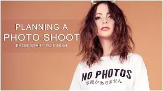 How to Plan a Photo Shoot - Start to Finish || Part 1 - Gathering Inspiration