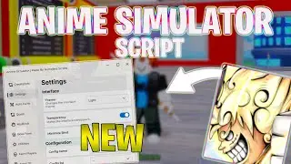 *NEW* Anime Simulator Script (PASTEBIN 2024) (AUTOFARM, KILL AURA, AUTO TRAIN & MORE)