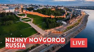 NIZHNY NOVGOROD. The Russian Capital of Sunsets! Kremlin, Volga Embankment, Historic Streets. LIVE