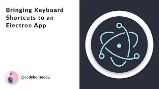 Keyboard Shortcuts in Your Electron App