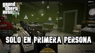 COMPLETANDO EL GTA V PERO SOLO EN PRIMERA PERSONA