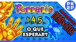 O que sabemos sobre o TERRARIA 1.4.5 ► Update FInal ou o Meme Continua?