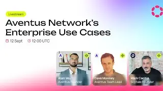 Aventus Network's Enterprise Use Cases