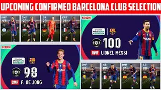 UPCOMING FC BARCELONA CLUB SELECTION FEATURED PLAYERS MAX RATINGS IN PES 2021 MOBILE / PC