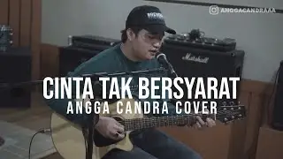 CINTA TAK BERSYARAT - ELEMENT || ANGGA CANDRA COVER