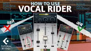 Vocal Rider Masterclass In Hindi | Vocal Rider से High Quality का Vocal Mixing करना सीखें In Hindi