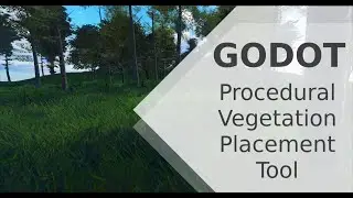 Godot: Procedural Vegetation Placement Tool