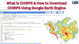 What is CHIRPS & How to Download CHIRPS Using Google Earth Engine || GIS Data || Spatial Analysis