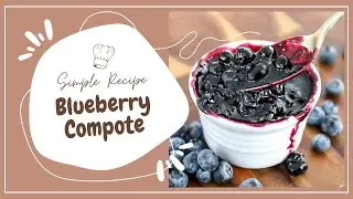 Blueberry compote recipe by a chef 👨‍🍳