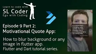 Motivational Quote App: How to blur a background image or any image in Flutter Ep.9 Pt.2